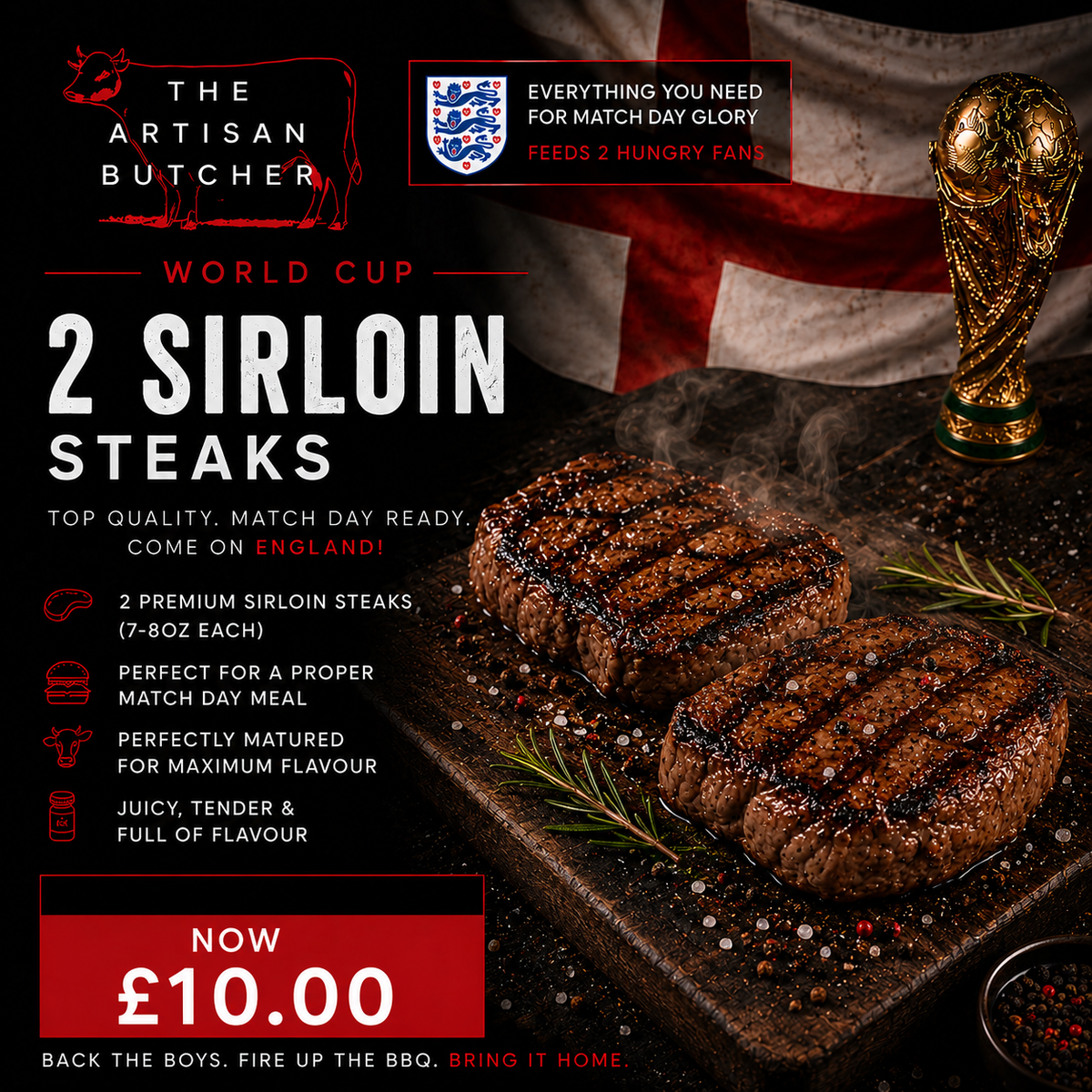 World Cup Offer 2 X Sirloin Steaks - SPECIAL OFFER - SAVE 50%