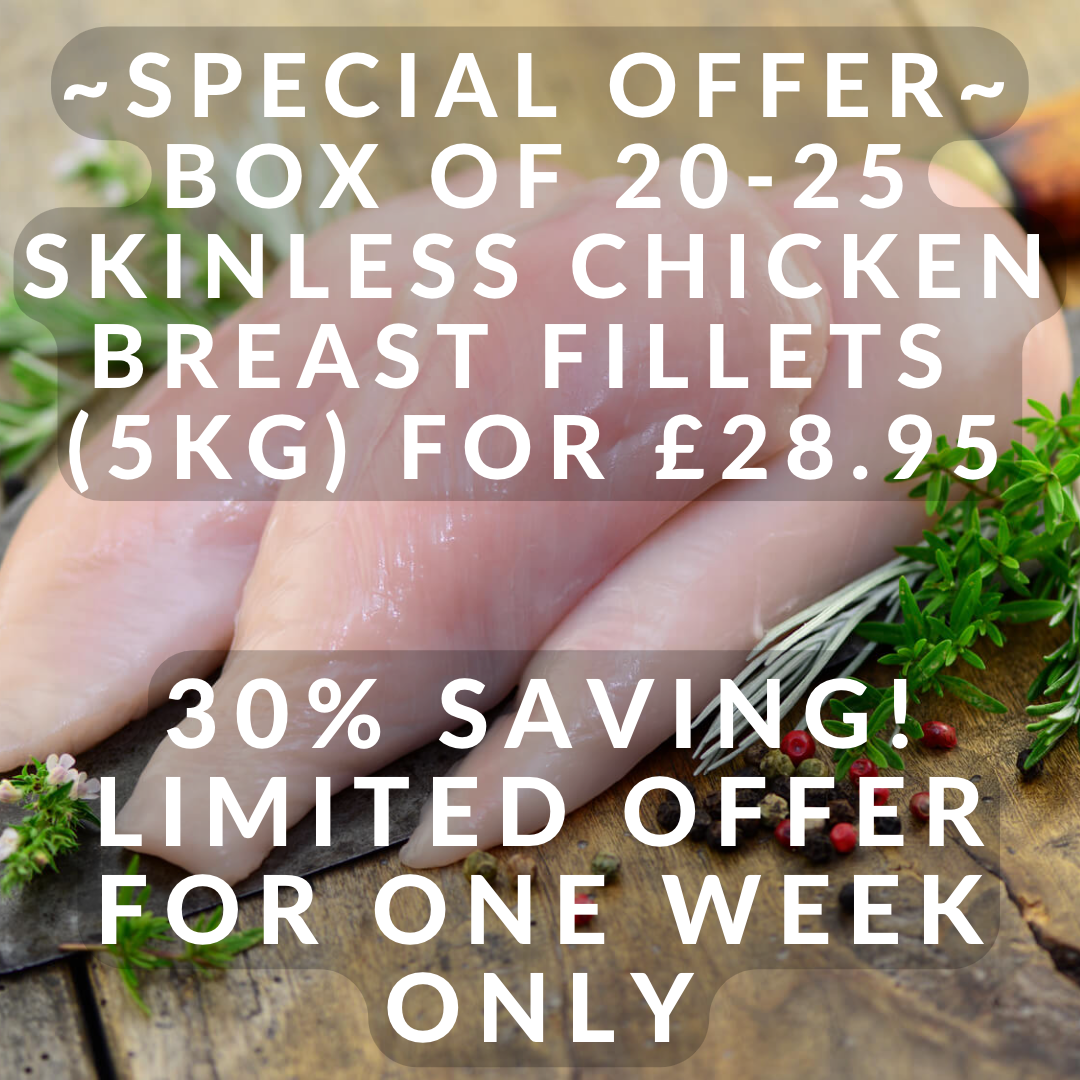 SPECIAL OFFER - Chicken - Cuts - Breast Box 5KG