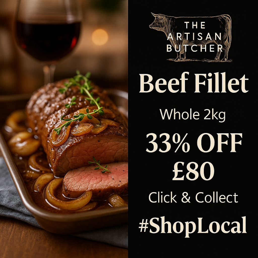 SPECIAL OFFER 33% OFF Beef Fillet Joint