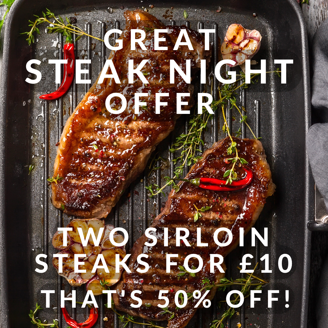 SPECIAL OFFER - 2 Sirloin Steaks **SAVE 50%